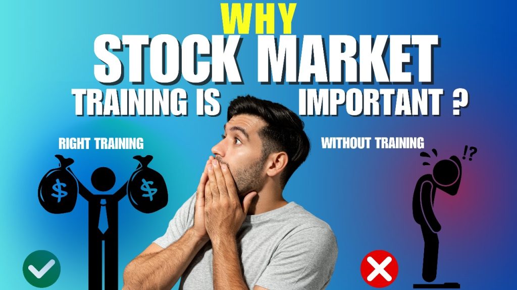 why stock amrket training is important for traders ? : Stock market training in Bhubaneswar